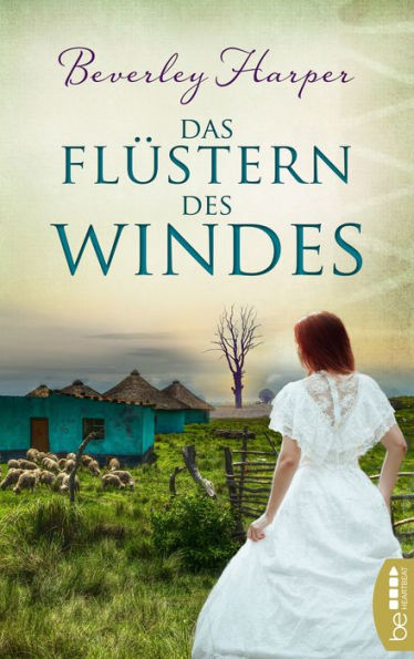 Das Flüstern des Windes: Roman