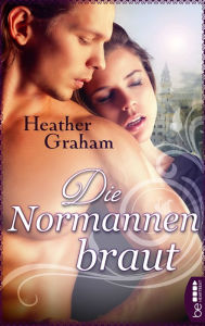 Title: Die Normannenbraut, Author: Heather Graham
