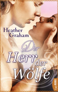 Title: Der Herr der Wölfe, Author: Heather Graham