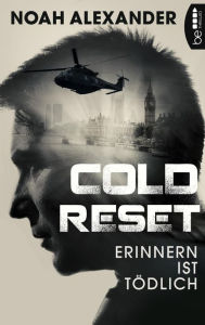 Title: Cold Reset: Erinnern ist tödlich, Author: CJ Bomb