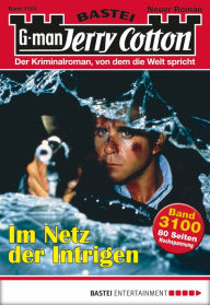 Title: Jerry Cotton - Folge 3100: Im Netz der Intrigen, Author: Jerry Cotton