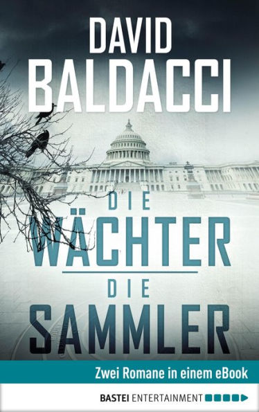 Die Wächter / Die Sammler: Zwei Thriller in einem eBook