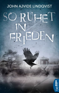 Title: So ruhet in Frieden, Author: John Ajvide Lindqvist