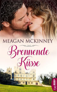 Title: Brennende Küsse, Author: Meagan McKinney