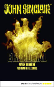 Title: Brandmal: Ein John Sinclair Roman, Author: Florian Hilleberg