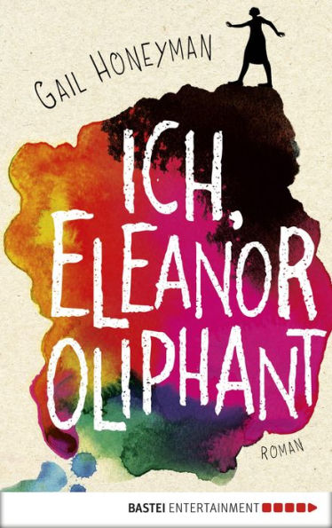 Ich, Eleanor Oliphant: Roman