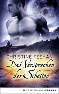 Title: Das Versprechen der Schatten: Roman, Author: Christine Feehan