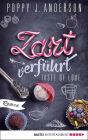 Taste of Love - Zart verführt: Roman