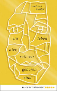 Title: Wir leben hier, seit wir geboren sind, Author: Jeremy Coutre