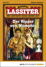 Title: Lassiter 2321: Der Ripper von Memphis, Author: Jack Slade