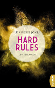 Title: Dein Verlangen: Hard Rules (Hard Rules), Author: Lisa Renee Jones