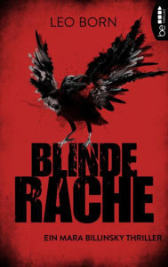 Title: Blinde Rache: Die Ermittlerin, Author: Chari White Eagle Bouse