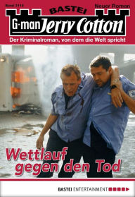 Title: Jerry Cotton 3110: Wettlauf gegen den Tod, Author: Jerry Cotton