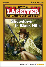 Title: Lassiter - Folge 2324: Showdown in Black Hills, Author: Jack Slade