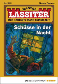 Title: Lassiter 2325: Schüsse in der Nacht, Author: Jack Slade