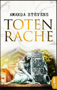 Title: Totenrache: Thriller, Author: Amanda Stevens