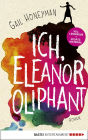 XXL-Leseprobe: Ich, Eleanor Oliphant: Roman