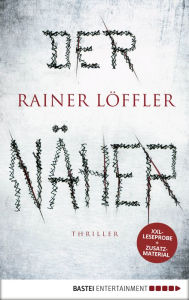 Title: XXL-Leseprobe: Der Näher: Thriller, Author: Elo Nepzene