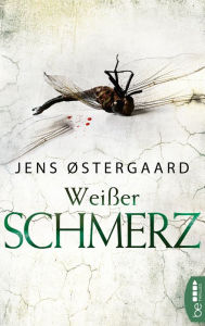 Title: Weißer Schmerz, Author: Jens Østergaard