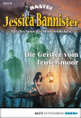 Jessica Bannister - Folge 020: Die Geister vom Teufelsmoor