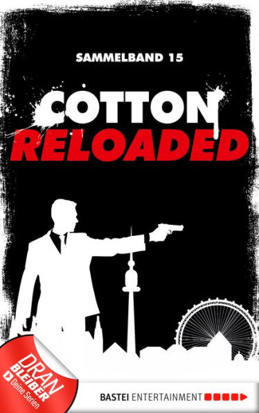 Cotton Reloaded - Sammelband 15: 3 Folgen in einem Band
