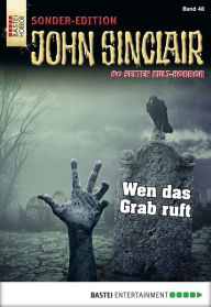 Title: John Sinclair Sonder-Edition - Folge 048: Wen das Grab ruft, Author: Jason Dark