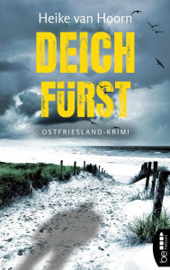 Title: Deichfürst, Author: Heike van Hoorn