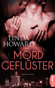 Title: Mordgeflüster: Romantic Thriller, Author: Linda Howard