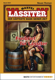 Title: Lassiter 2331: Freibrief für Lassiter, Author: Jack Slade