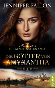 Title: Gezeitenstern-Saga - Die Götter von Amyrantha, Author: Jennifer Fallon