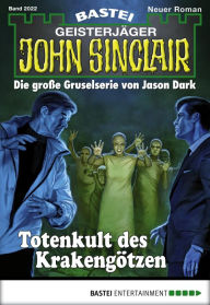 Title: John Sinclair 2022: Totenkult des Krakengötzen, Author: Michael Breuer