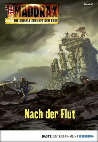 Title: Maddrax - Folge 451: Nach der Flut, Author: Ian Rolf Hill