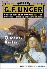 Title: G. F. Unger Sonder-Edition 110: Queens-Reiter, Author: G. F. Unger