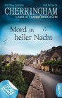 Cherringham - Mord in heller Nacht: Landluft kann tödlich sein