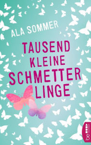 Title: Tausend kleine Schmetterlinge, Author: Corinne Morris