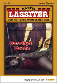 Title: Lassiter 2338: Dorothys Rache, Author: Jack Slade