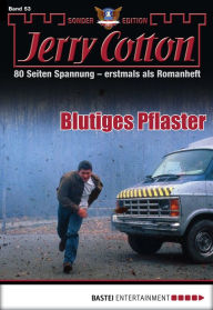 Title: Jerry Cotton Sonder-Edition 53: Blutiges Pflaster, Author: Jerry Cotton