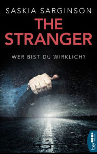 Title: The Stranger - Wer bist du wirklich?, Author: Saskia Sarginson