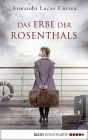 Das Erbe der Rosenthals: Roman