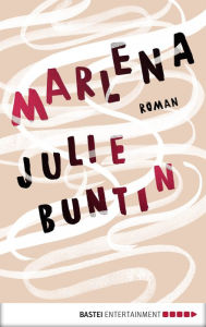 Title: Marlena (German Edition), Author: Julie Buntin