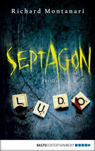 Title: Septagon: Thriller, Author: Richard Montanari