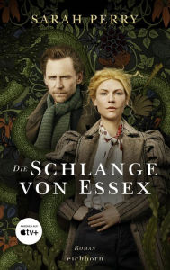 Title: Die Schlange von Essex, Author: Sarah Perry