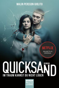 Title: Quicksand: Im Traum kannst du nicht lügen: Roman, Author: Malin Persson Giolito
