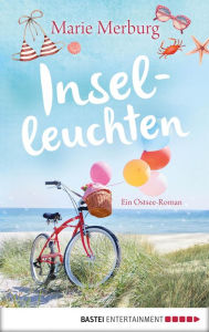 Title: Inselleuchten: Ein Ostsee-Roman, Author: Belén Martínez Fernández