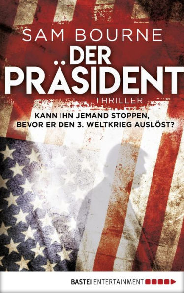 Der Präsident: Thriller