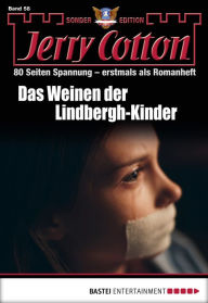 Title: Jerry Cotton Sonder-Edition 58: Das Weinen der Lindbergh-Kinder, Author: Jerry Cotton