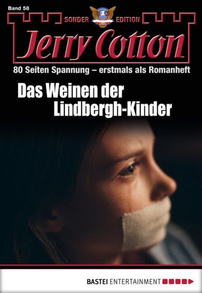 Jerry Cotton Sonder-Edition 58: Das Weinen der Lindbergh-Kinder