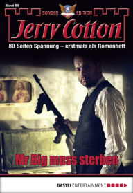 Title: Jerry Cotton Sonder-Edition 59: Mr Big muss sterben, Author: Jerry Cotton