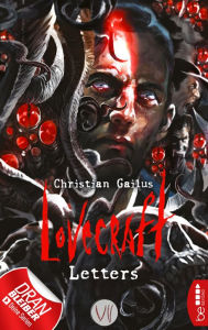 Title: Lovecraft Letters - VII, Author: Christian Gailus