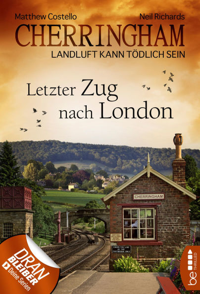 Cherringham - Letzter Zug nach London: Landluft kann tödlich sein